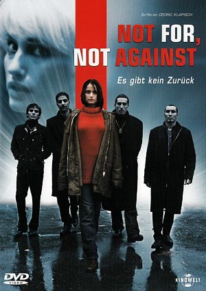 Not for, not against [DVD]