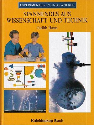 Spannendes aus Wissenschaft und Technik