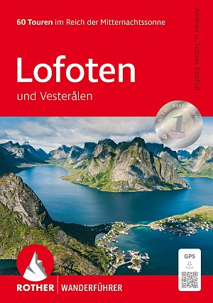 ROTHER Wanderführer Lofoten und Vesterålen: 60 Touren im Reich der...
