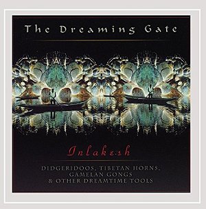 Dreaming Gate-Songs of Didjeri [CD]