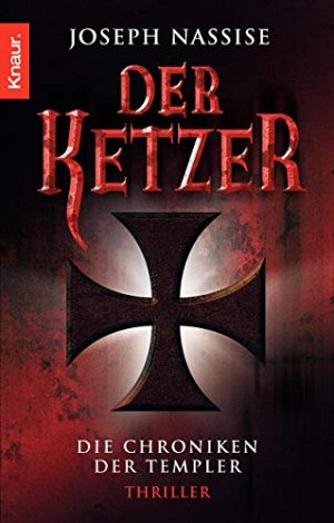 Der Ketzer - Die Chroniken der Templer
