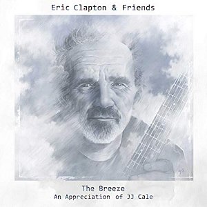 The Breeze - An Appreciation of JJ Cale [CD]