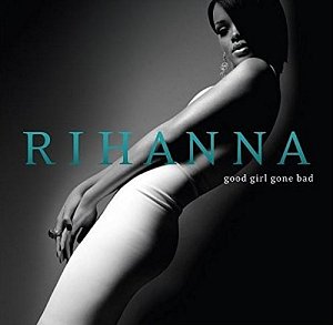 Good girl gone bad [CD]