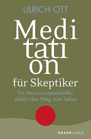 Meditation für Skeptiker: