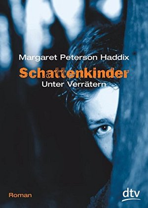 Schattenkinder - Unter Verrätern