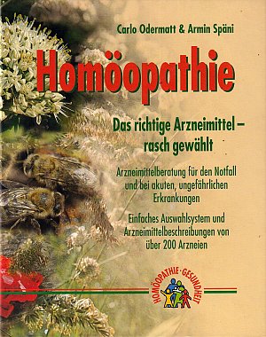 Homöopathie - das richtige Arzneimittel - rasch gewählt