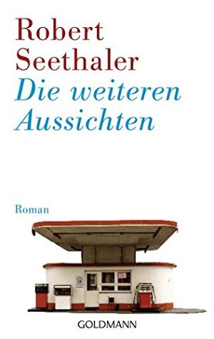 Die weiteren Aussichten