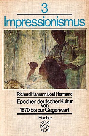 Epochen deutscher Kultur von 1870 bis zur Gegenwart - Impressionismus
