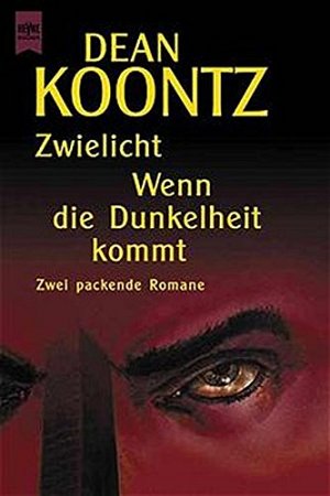 Zwielicht - Wenn die Dunkelheit kommt