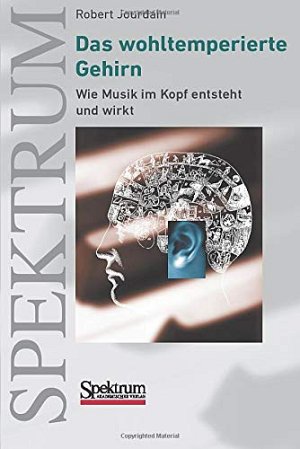 Das wohltemperierte Gehirn