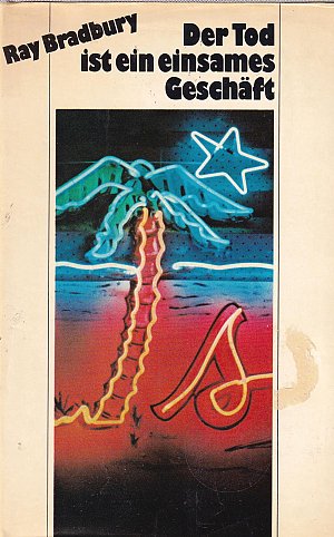 Der Tod ist ein einsames Geschäft