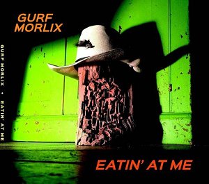 Eatin' at Me [CD]