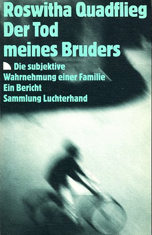 Der Tod meines Bruders