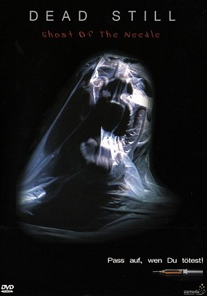 Dead Still - Ghost of the Needle [DVD]