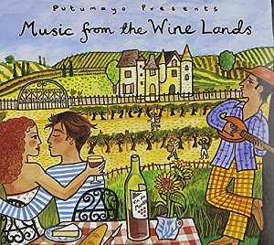 Music from the Wine Lands [CD]