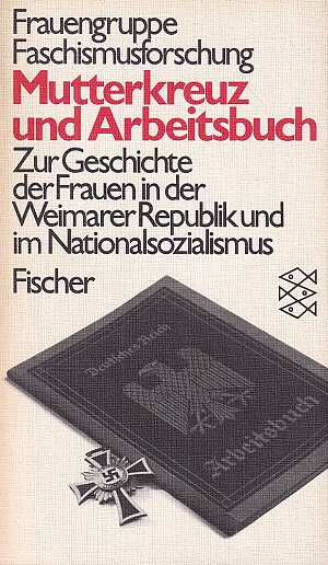 Mutterkreuz und Arbeitsbuch