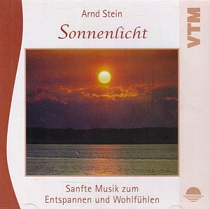 Sonnenlicht - Sanfte Musik zum Entspannen und Wohlfühlen [CD]