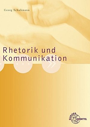 Rhetorik und Kommunikation