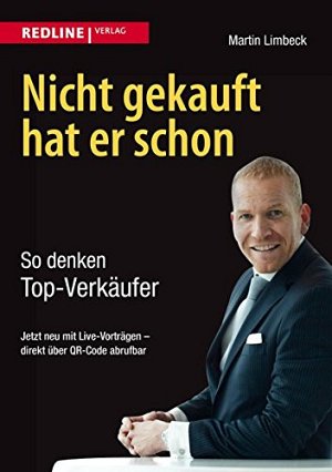 Nicht gekauft hat er schon - So denken Top-Verkäufer