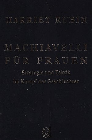 Machiavelli für Frauen