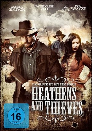 Heathens and Thieves - Das Glück ist mit dem Bösen...