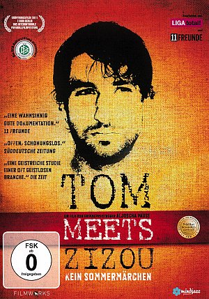 Tom meets Zizou - Kein Sommermärchen [DVD]