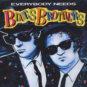 Everbody Needs Blues Brothers [CD]