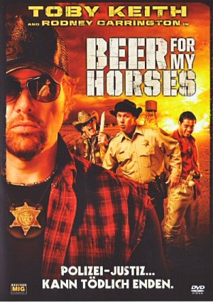 Beer for my horses [DVD]