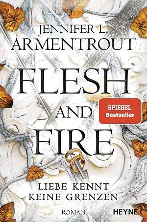 Flesh and Fire – Liebe kennt keine Grenzen: Roman