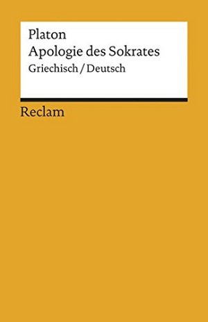 Apologie des Sokrates: Griechisch/Deutsch