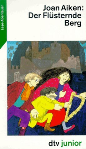 Der flüsternde Berg