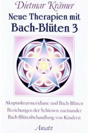 Neue Therapien mit Bach-Blüten 3