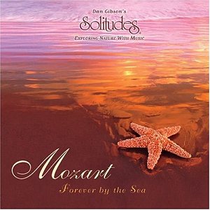 Mozart - Forever by the Sea [CD]