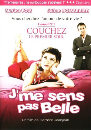 J'me sens pas belle [DVD]