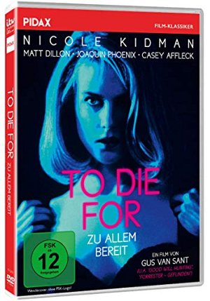 To Die For - Zu Allem bereit [DVD]