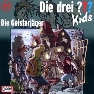 Die drei ??? Kids - Die Geisterjäger