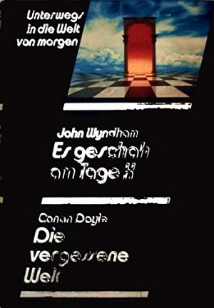 Es geschah am Tage X - Die vergessene Welt