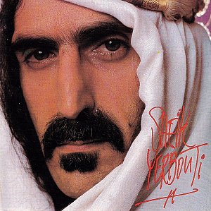 Sheik Yerbouti [CD]