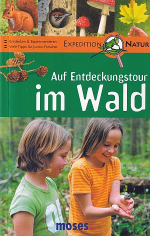 Auf Entdeckungstour im Wald