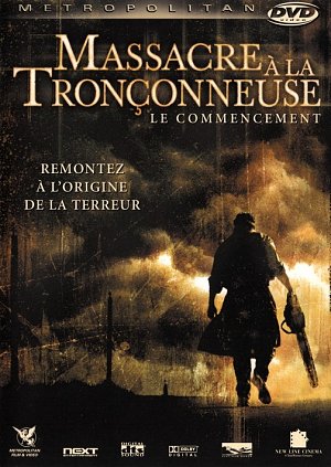 Massacre à la tronçonneuse - le commencement [DVD]