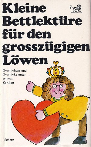 Kleine Bettlektüre für den grosszügigen Löwen