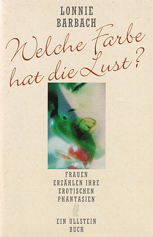 Welche Farbe hat die Lust?