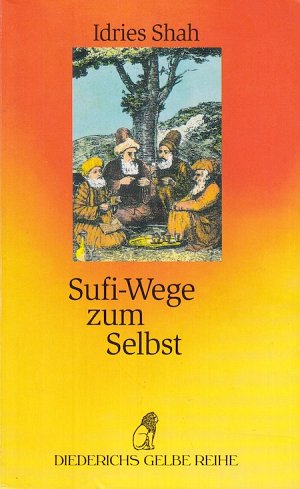 Sufi-Wege zum Selbst