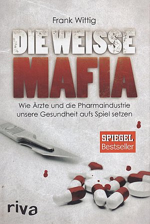 Die weisse Mafia
