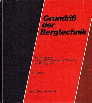 Grundriss der Bergtechnik