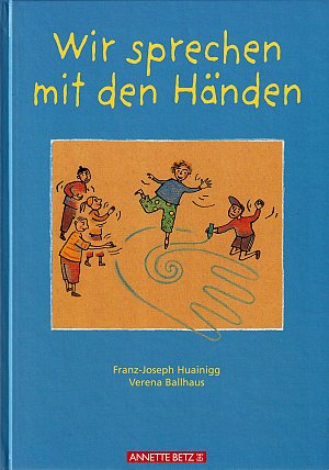 Wir sprechen mit den Händen