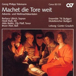 Machet die Tore weit (Advents- und Weihnachtskantaten) [CD]