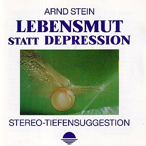 Lebensmut statt Depression