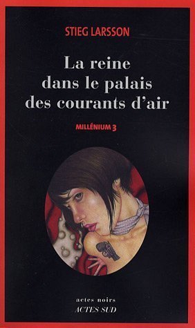 Millénium 3 - La reine dans le palais des courants...