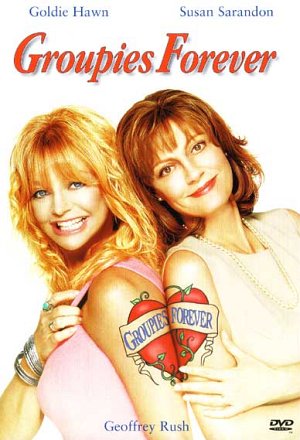 Groupies Forever [DVD]